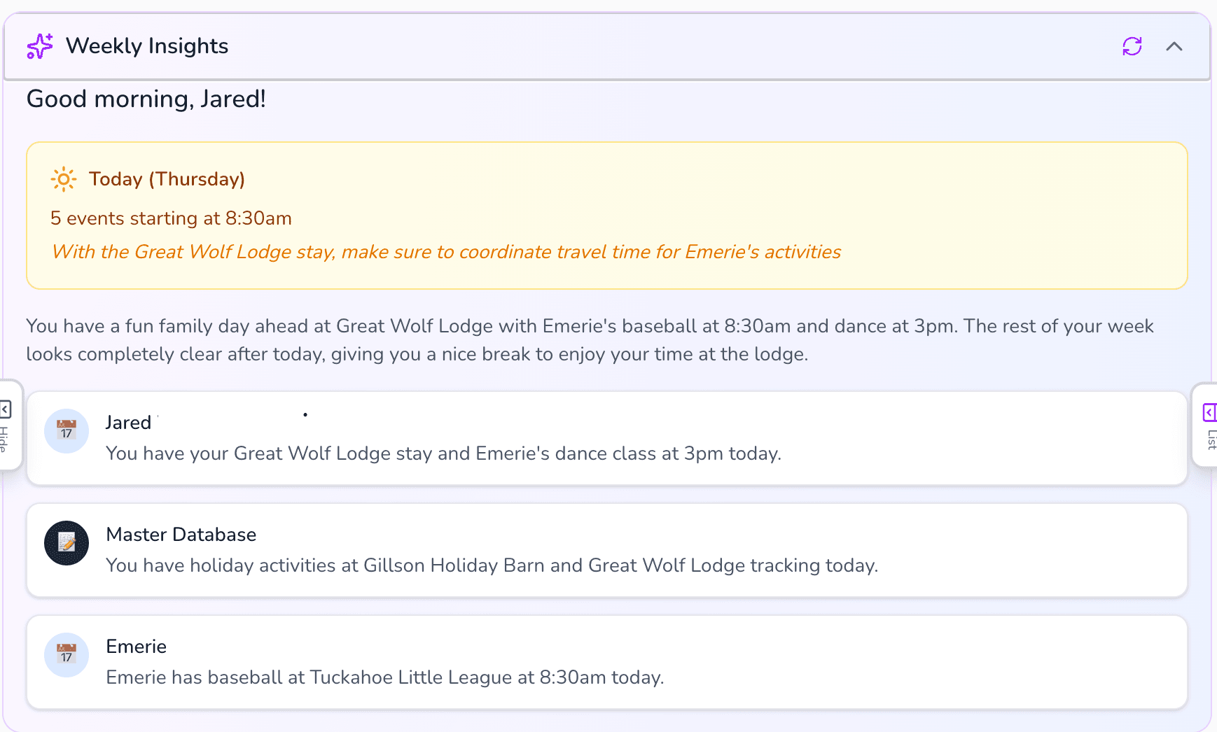 Weekly insights showing your day at a glance